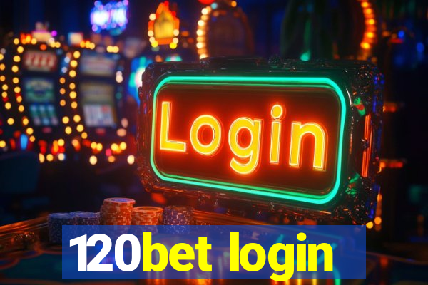 120bet login